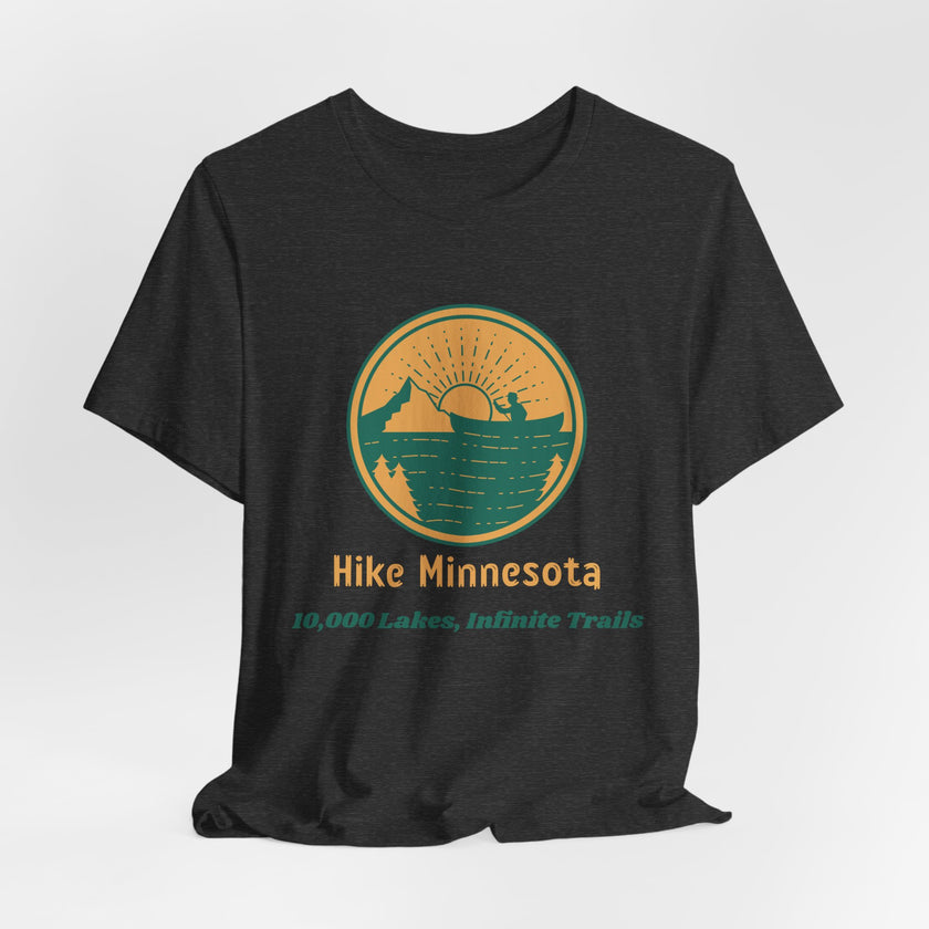 Hike Minnesota T-Shirt — 10,000 Lakes Infinite Trails Hiking Tee