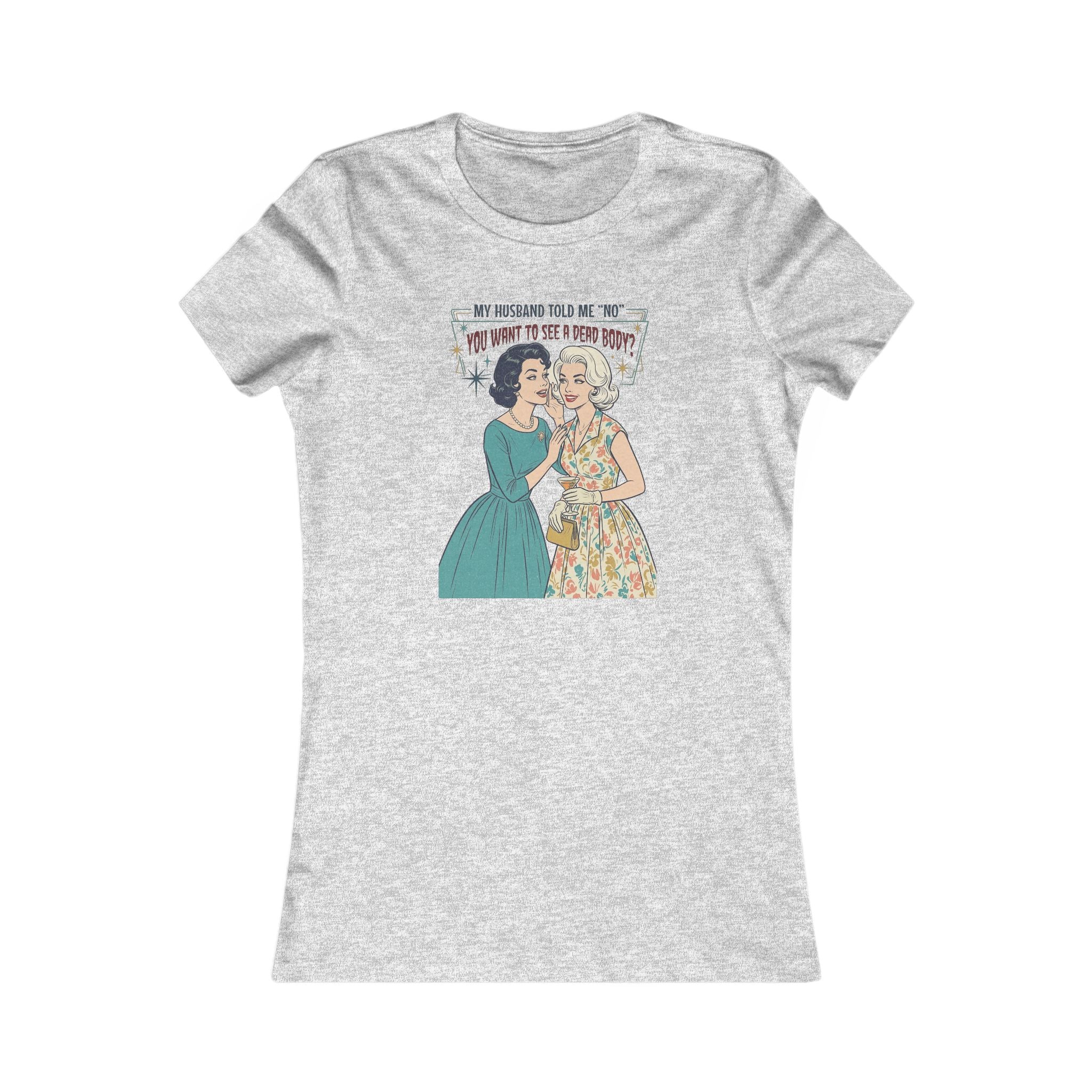 Women's Favorite Tee — 