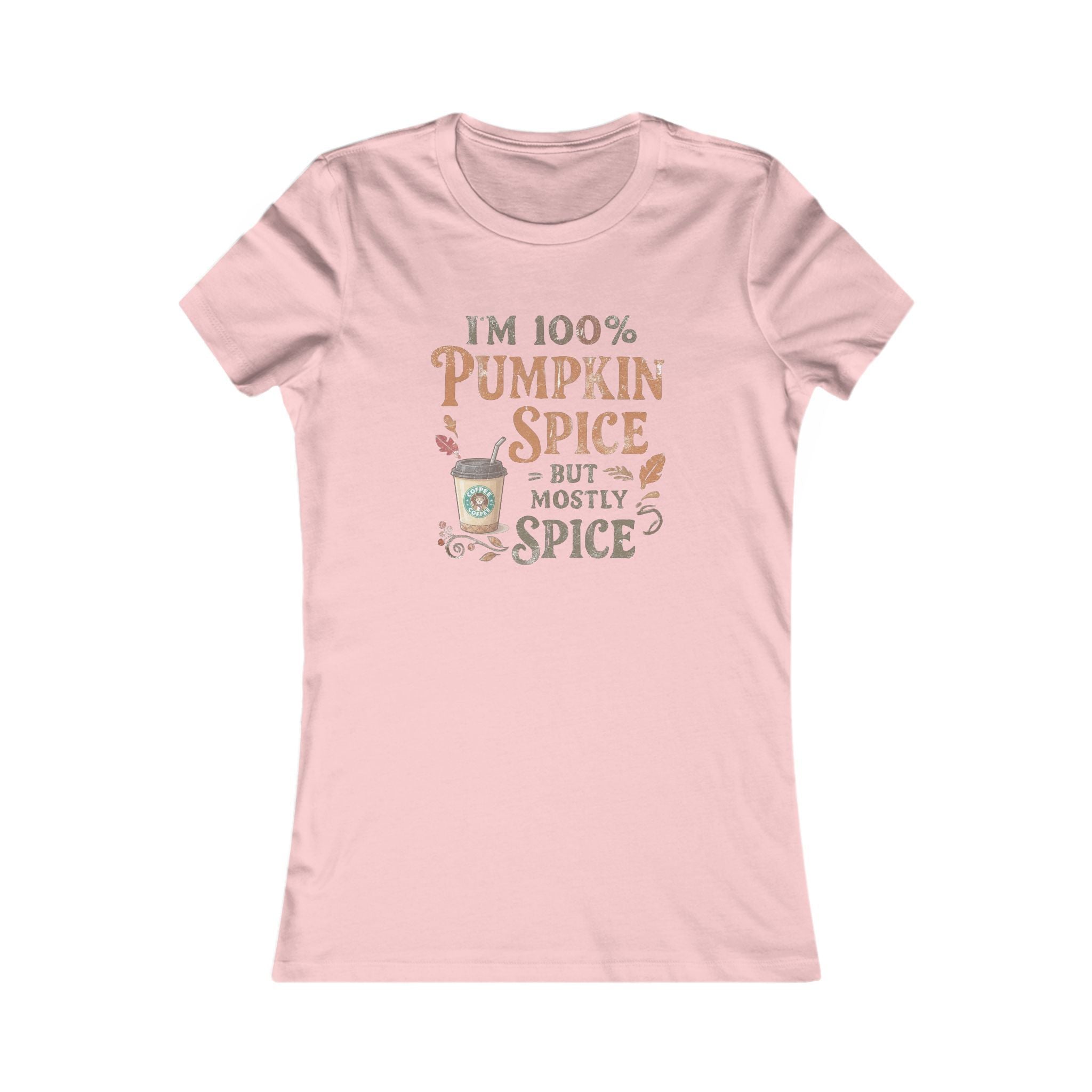 I'm 100% Pumpkin Spice But Mostly Spice T-Shirt | Fall Coffee Tee