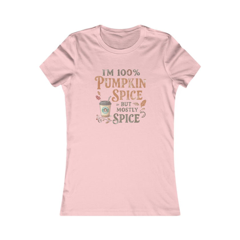 I'm 100% Pumpkin Spice But Mostly Spice T-Shirt | Fall Coffee Tee
