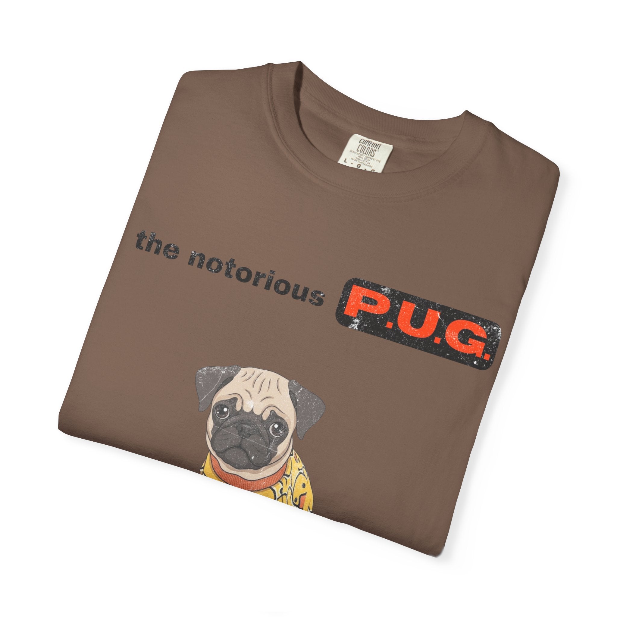 The Notorious P.U.G. T-Shirt — 'Ready for Bed' Pug Graphic Tee