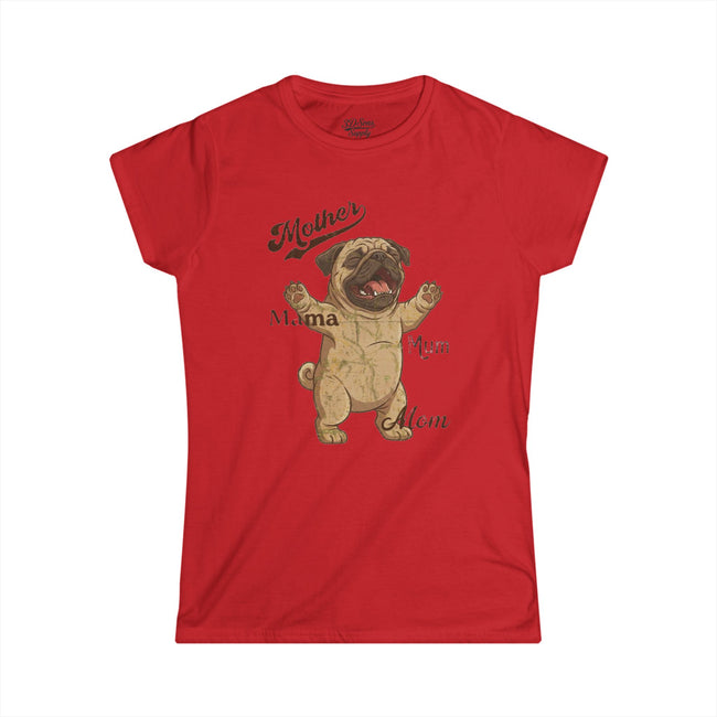 Pug Mama T-Shirt — Funny Mother's Day Pug Mom Tee