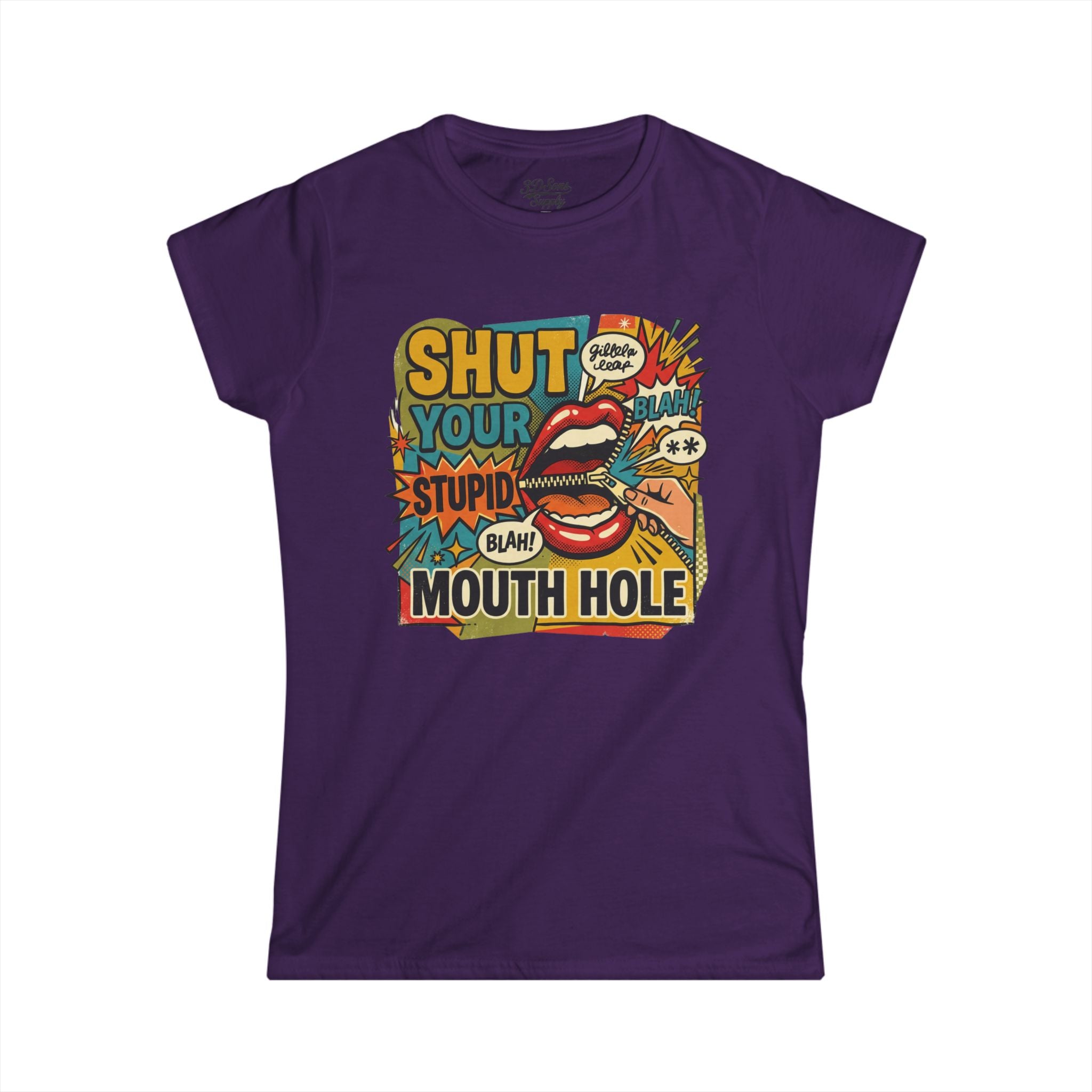 Women's 'Shut Your Stupid Mouth Hole' Funny 60's StyleTee