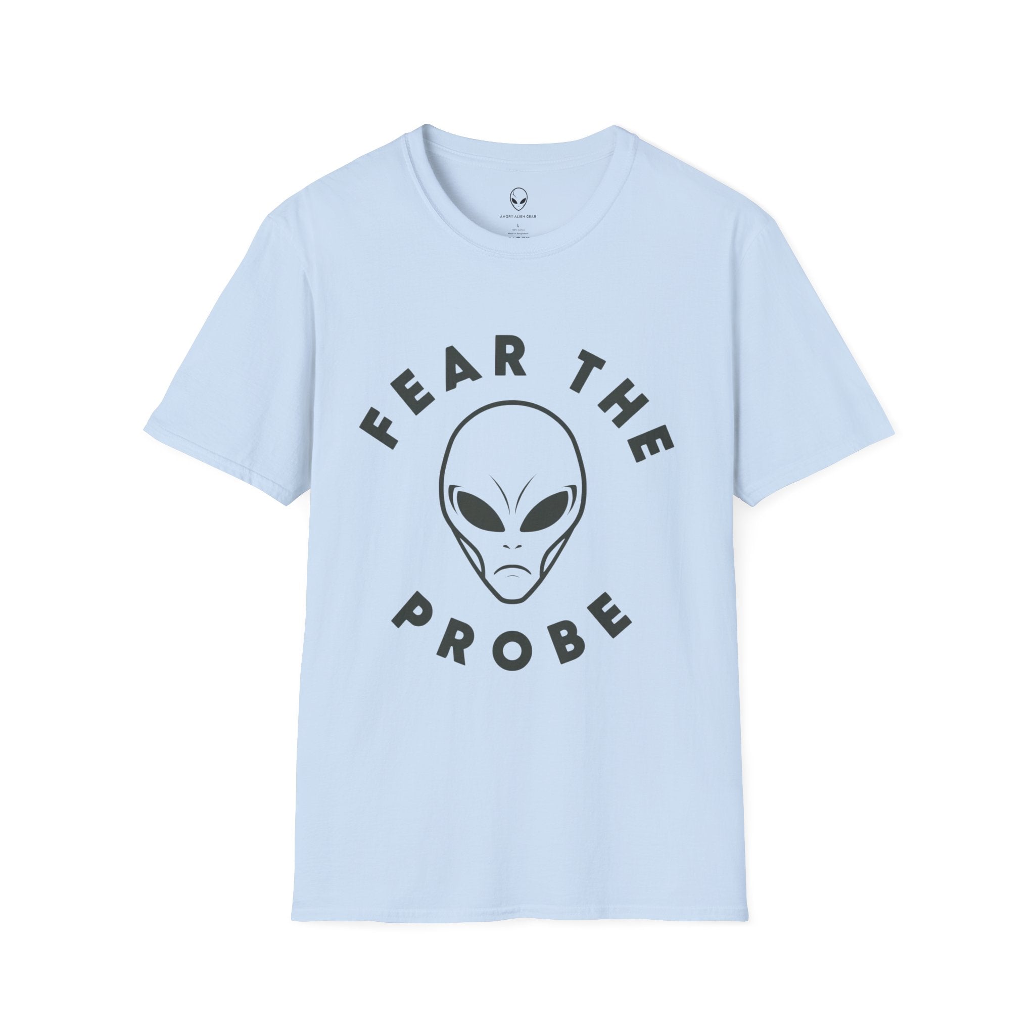 Fear the Probe Alien Graphic T-Shirt | Funny Extraterrestrial Design Tee Shirt