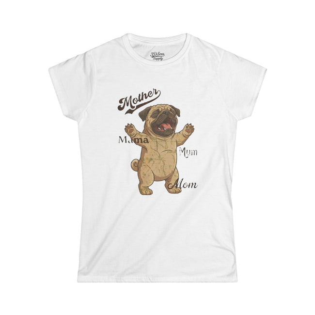 Pug Mama T-Shirt — Funny Mother's Day Pug Mom Tee