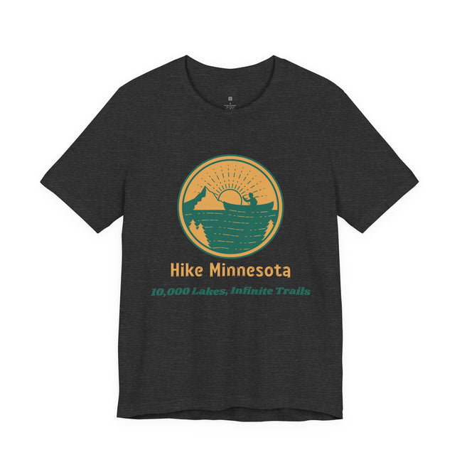 Hike Minnesota T-Shirt — 10,000 Lakes Infinite Trails Hiking Tee