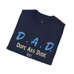Dope Ass Dude Dad T-Shirt — D.A.D. Typography Father's Day Tee (Personalizable)