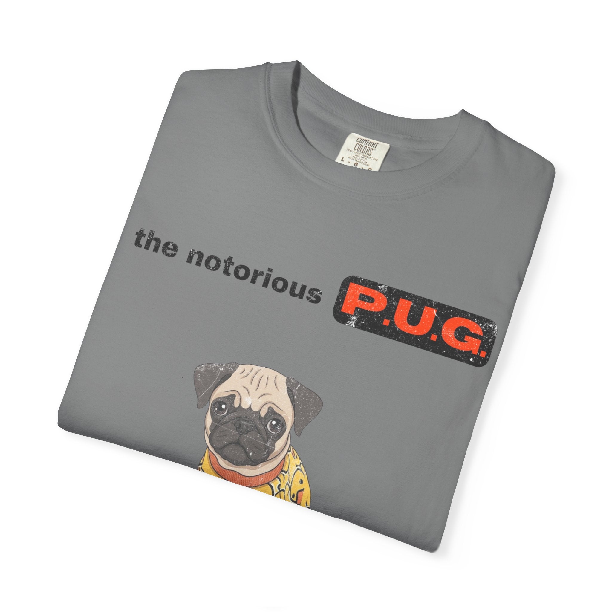 The Notorious P.U.G. T-Shirt — 'Ready for Bed' Pug Graphic Tee