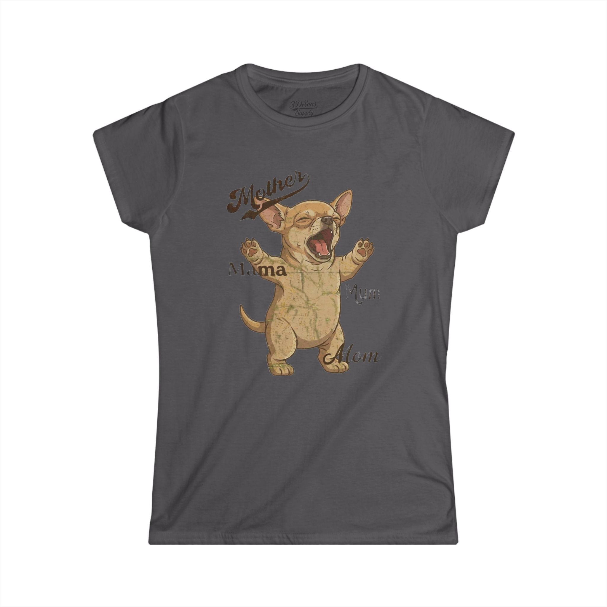Chihuahua Mama Mother's Day Tee — Women's Softstyle Chihuahua Mom T-Shirt