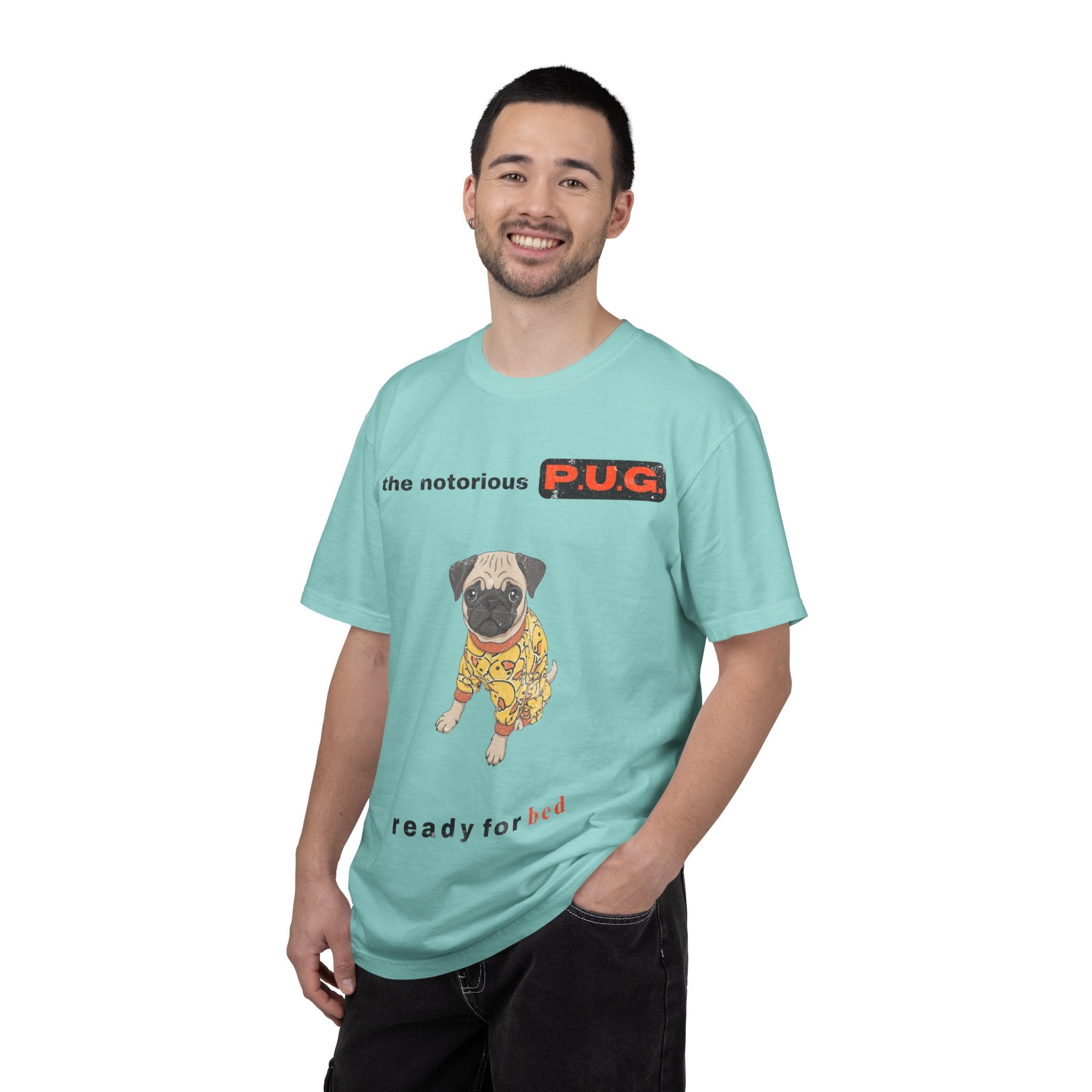 The Notorious P.U.G. T-Shirt — 'Ready for Bed' Pug Graphic Tee