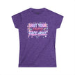 Women's 'Shut Your Stupid Face Hole' 80's Themed Tee