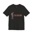I'm On My Own Timeline Adventure Hiking Tee — Casual Outdoorsy Hiking Shirt