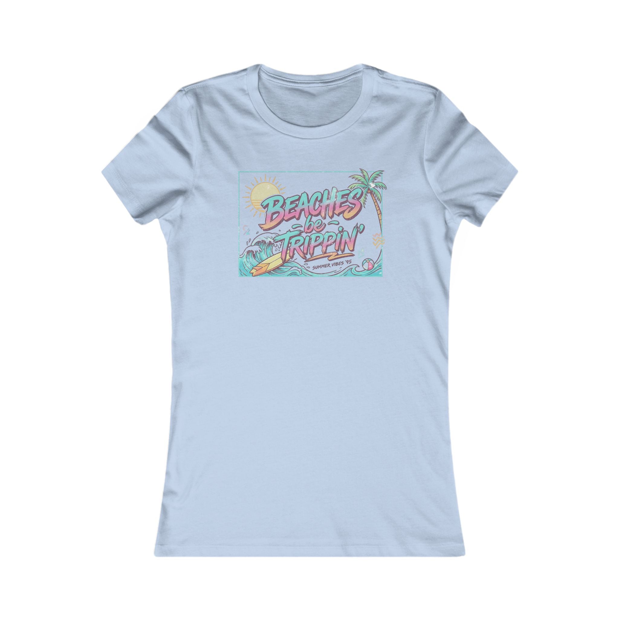 Women Beaches  Be Trippin' 90's Style Tee Shirt