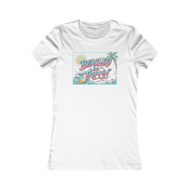 Women Beaches  Be Trippin' 90's Style Tee Shirt