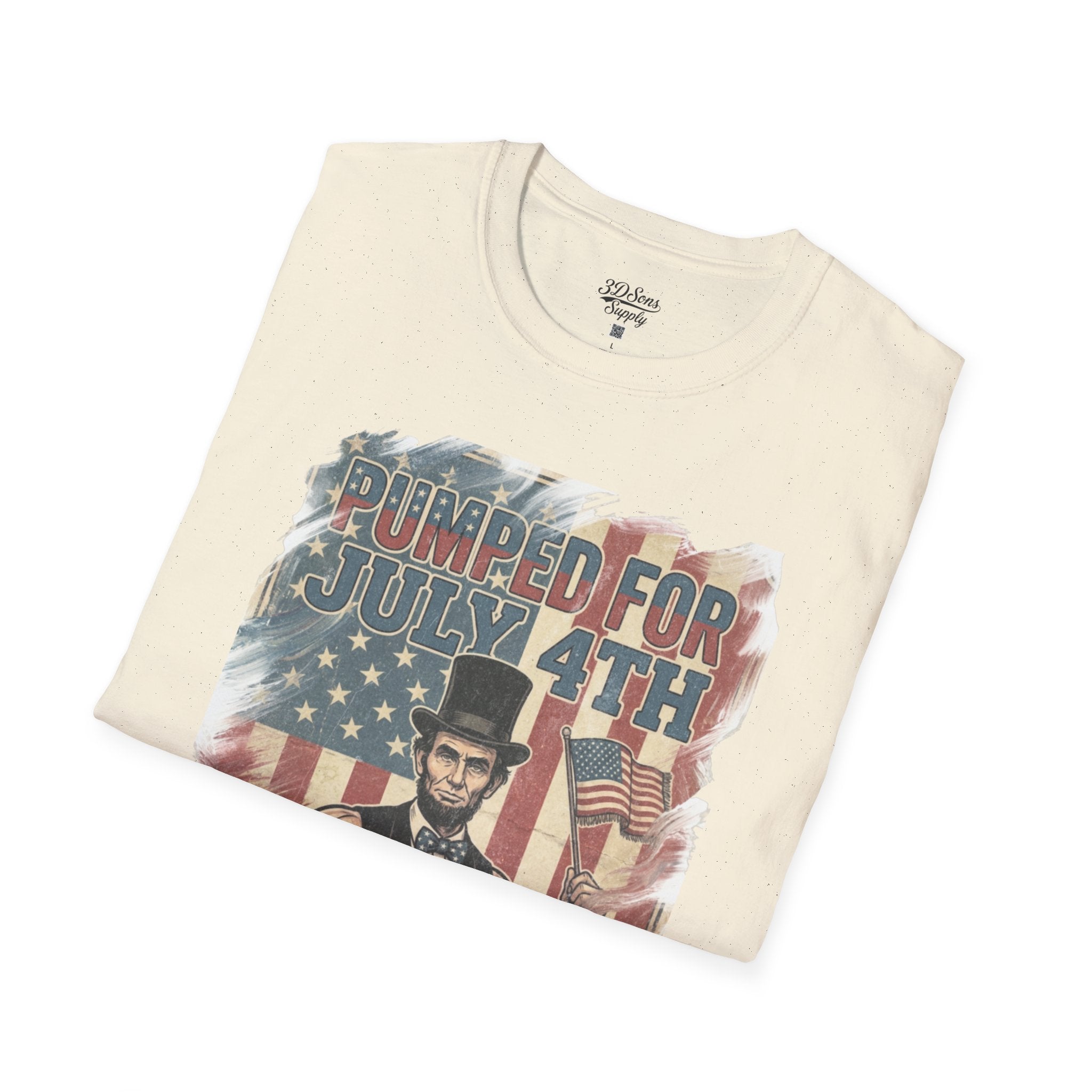 Pumped for July 4th T-Shirt | Patriotic Buff Abraham Lincoln Flag Design