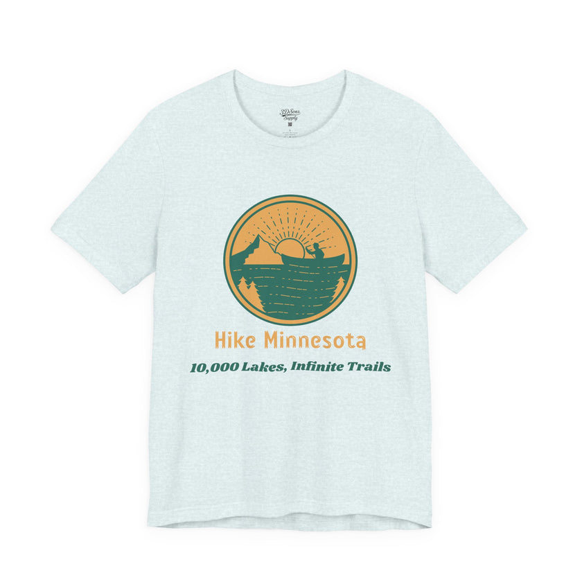 Hike Minnesota T-Shirt — 10,000 Lakes Infinite Trails Hiking Tee