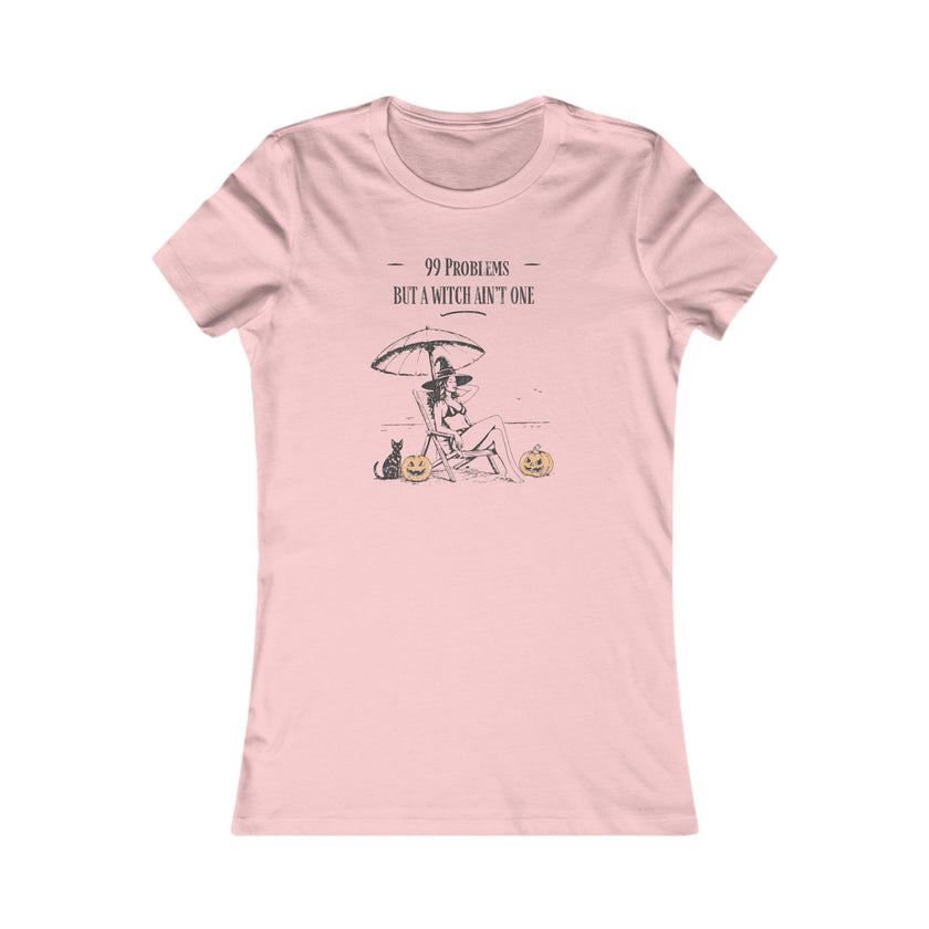 Women's Tee - '99 Problems But A Witch Ain't One' Halloween Shirt