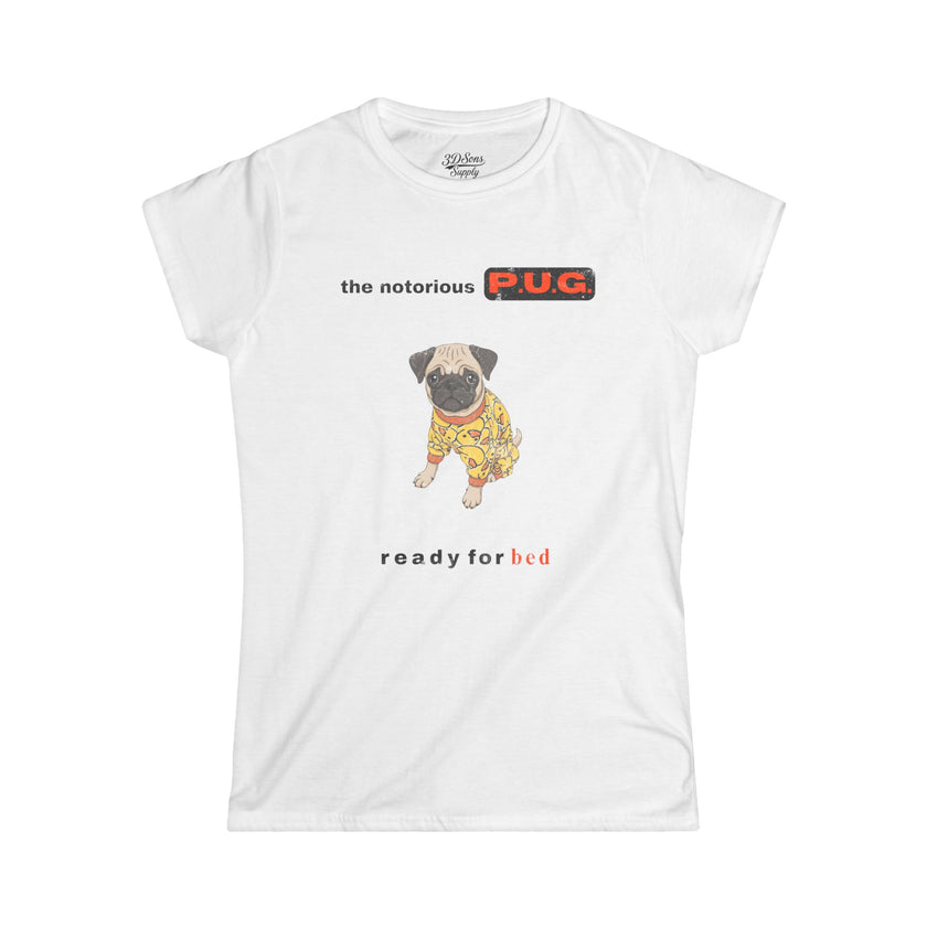 The Notorious P.U.G. Funny Pug Women's T-Shirt