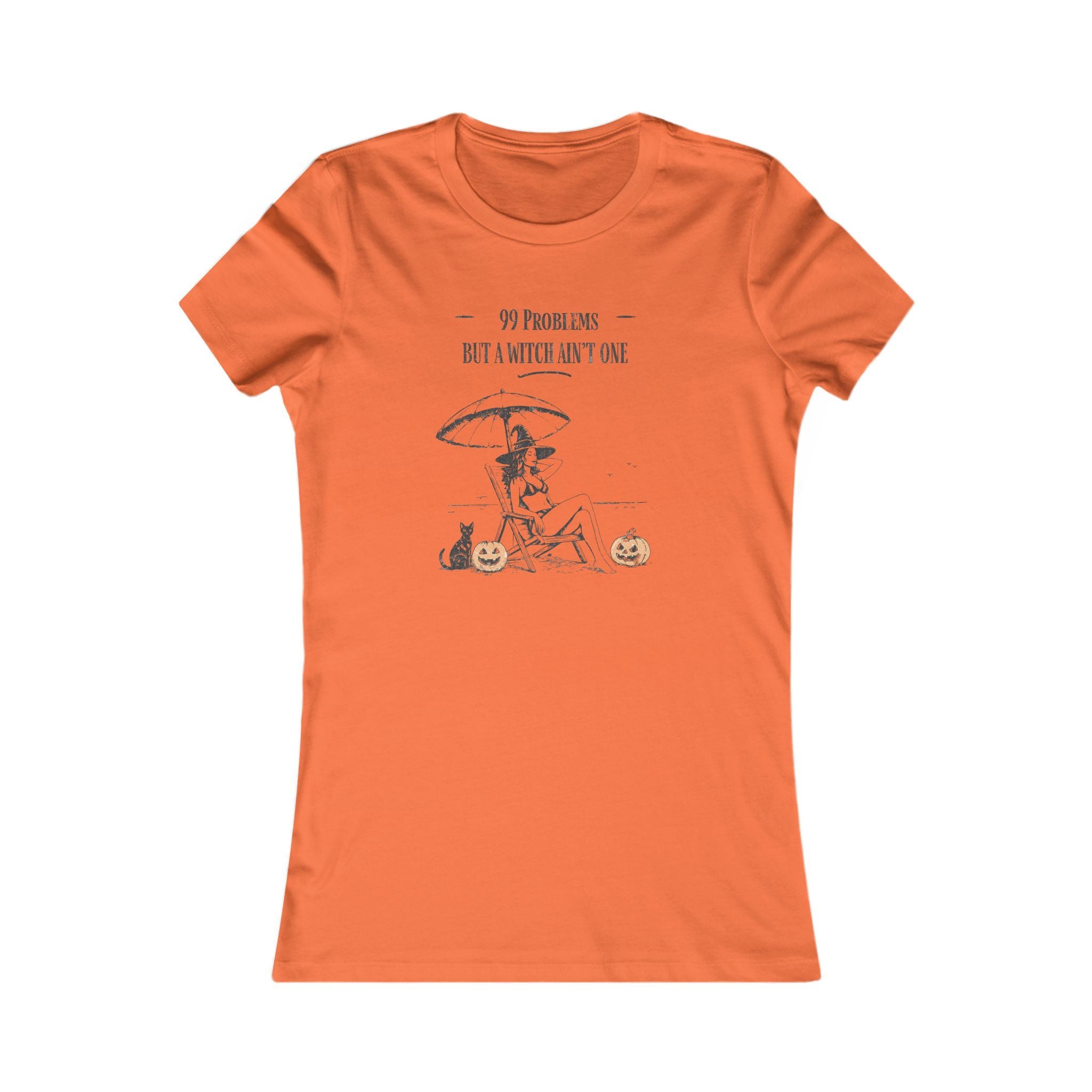 Women's Tee - '99 Problems But A Witch Ain't One' Halloween Shirt