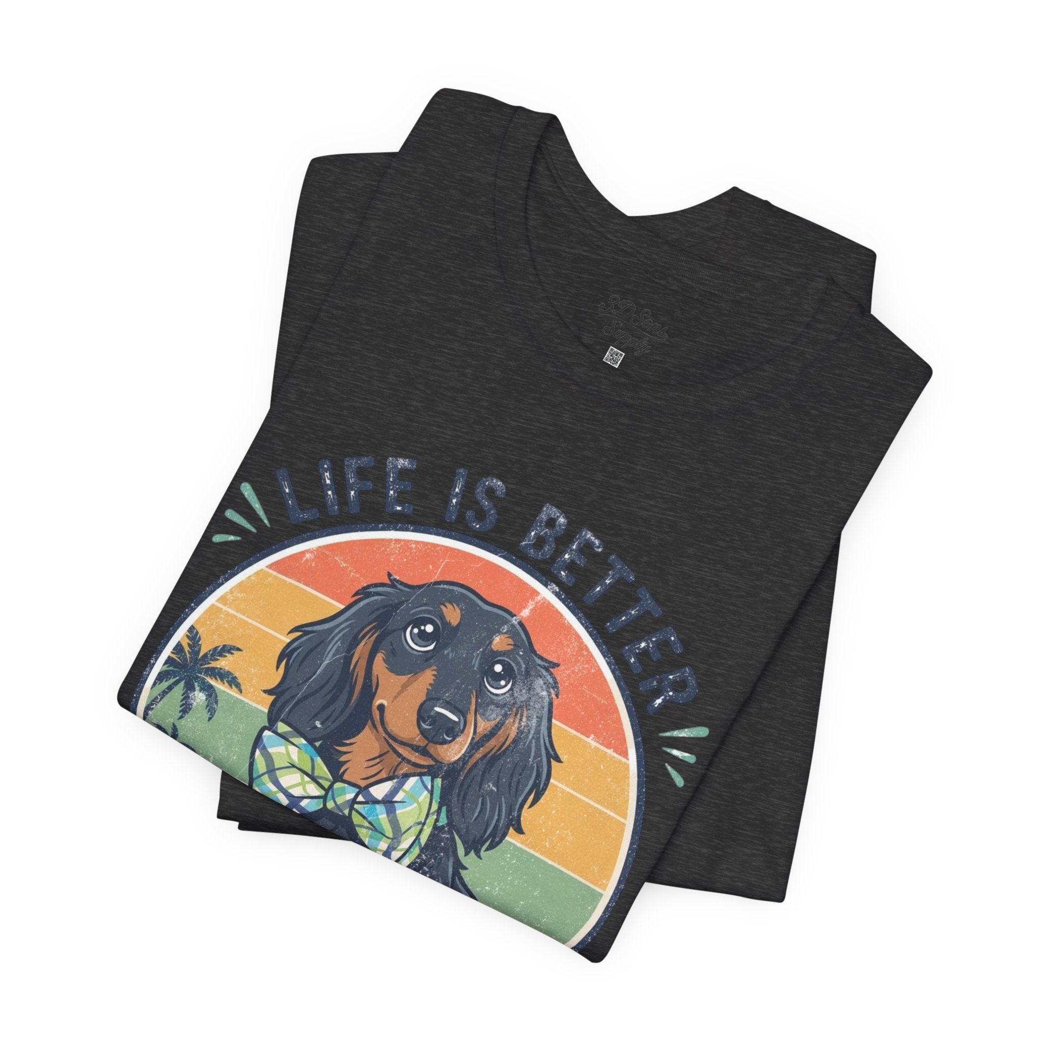 Life Is Better With a Wiener Tee — Dachshund Dog Lover T-Shirt