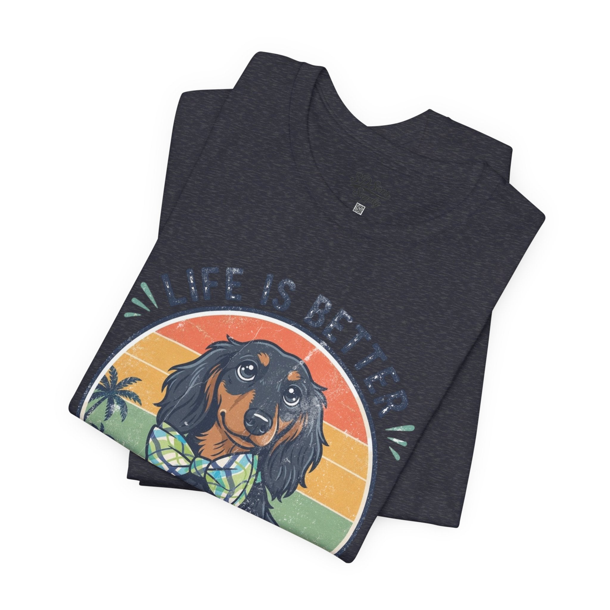 Life Is Better With a Wiener Tee — Dachshund Dog Lover T-Shirt