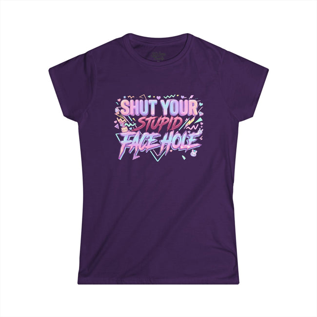 Women's 'Shut Your Stupid Face Hole' 80's Themed Tee