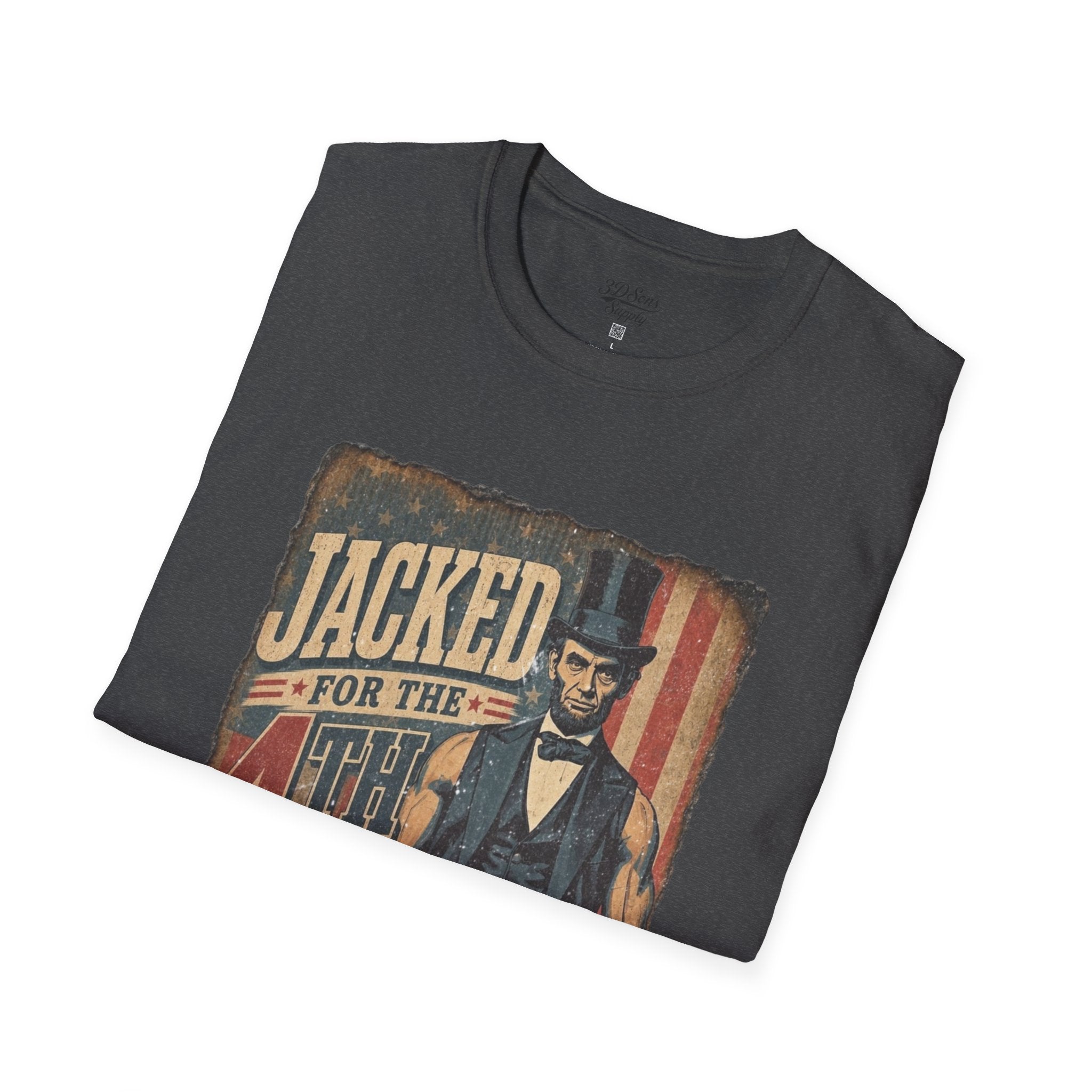 Jacked for July 4th T-Shirt | Patriotic Buff Abraham Lincoln Flag Design